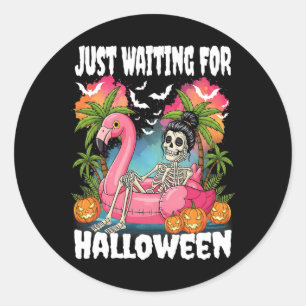 Just Waiting For Halloween Skeleton Spooky Summer Classic Round Sticker