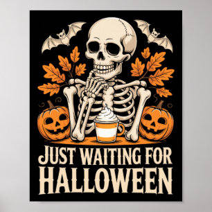 Just Waiting For Halloween Skeleton Summerween Poster