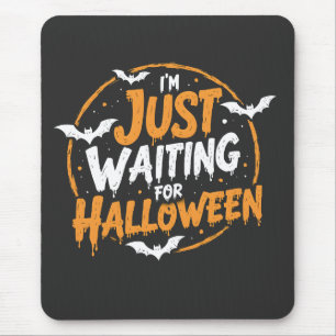 Just Waiting For Halloween Spooky Batty Gift Mouse Mat
