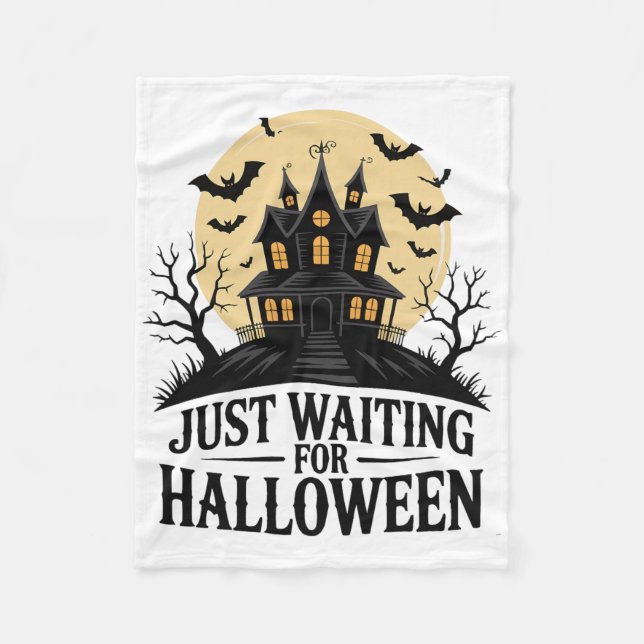 Just Waiting For Halloween Spooky Haunted Bats Hou Fleece Blanket (Front)