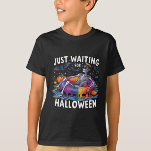 Just Waiting For Halloween Spooky Season Funny T-Shirt