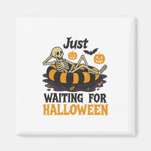 Just Waiting For Halloween Spooky Summer Skeleton  Magnet
