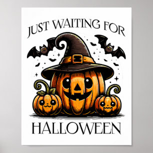Just Waiting For Halloween Summer Spooky Pumpkin Poster