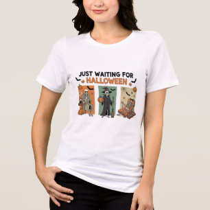 Just Waiting for Halloween T-Shirt – Funny Skeleto Tri-Blend Shirt