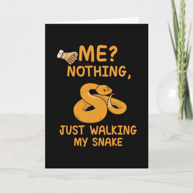 Just walking my snake quote card (Front)