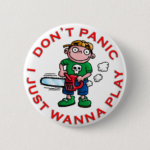 just want to play 6 cm round badge