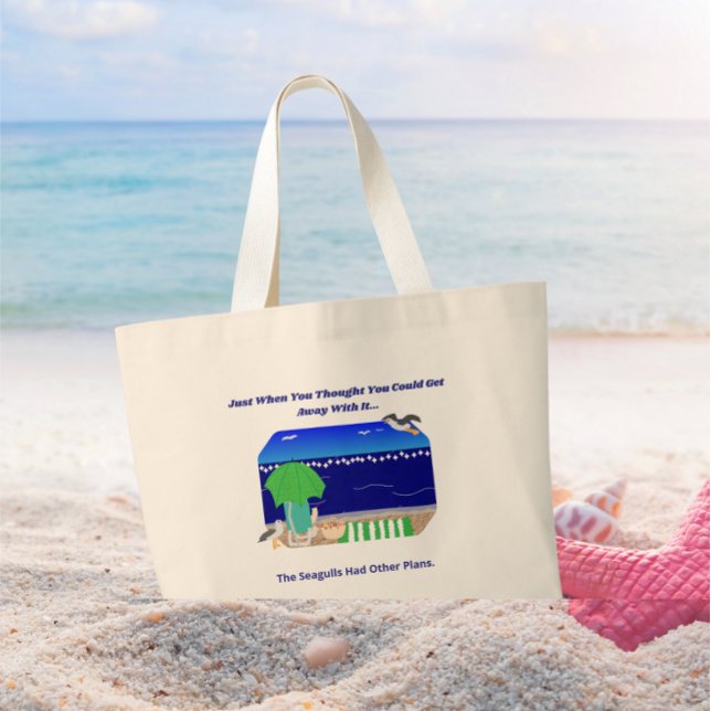 Just When You Thought You Could Get Away With It Large Tote Bag (Creator Uploaded)