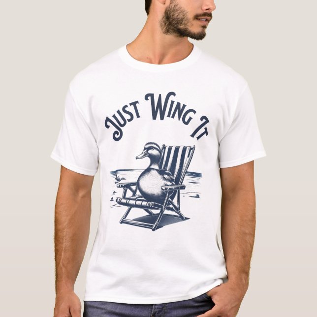 Just Wing It, Duck on a Beach Chair Vibes T-Shirt (Front)