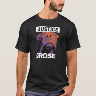 Justice 4 Rose T-Shirt