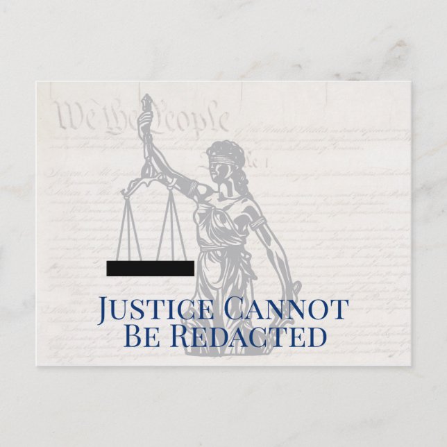Justice Cannot Be Redacted FOIA Constitution Postcard (Front)