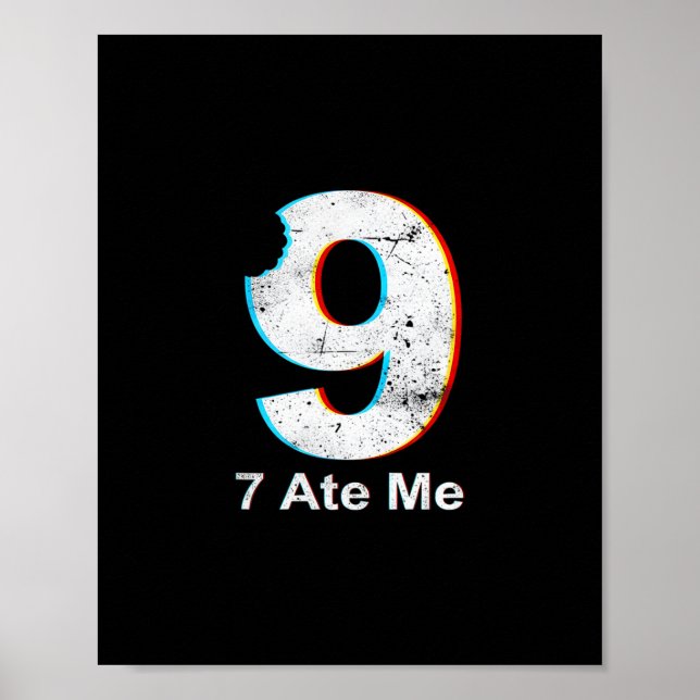 Justice For 9 Funny 7 Ate 9 Math Joke 67 Meme  Poster (Front)