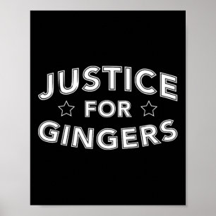 Justice For Gingers Funny Redhead Irish Scottish P Poster