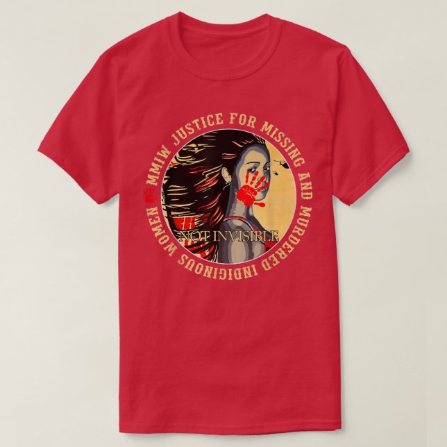 Justice For MMIW Missing Murdered Indigenous Resil T-Shirt (Design Front)