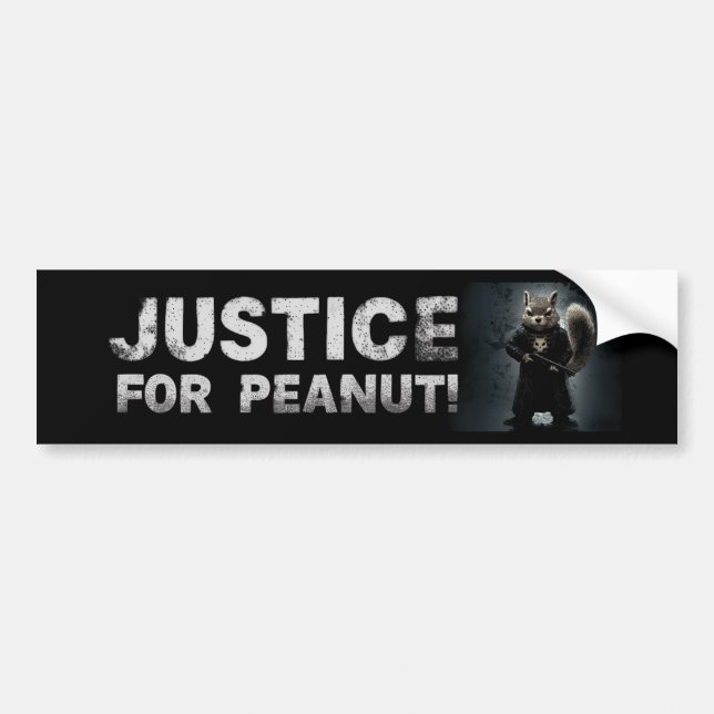 Justice for Peanut the Squirrel  BUMPER STICKER  (Front)