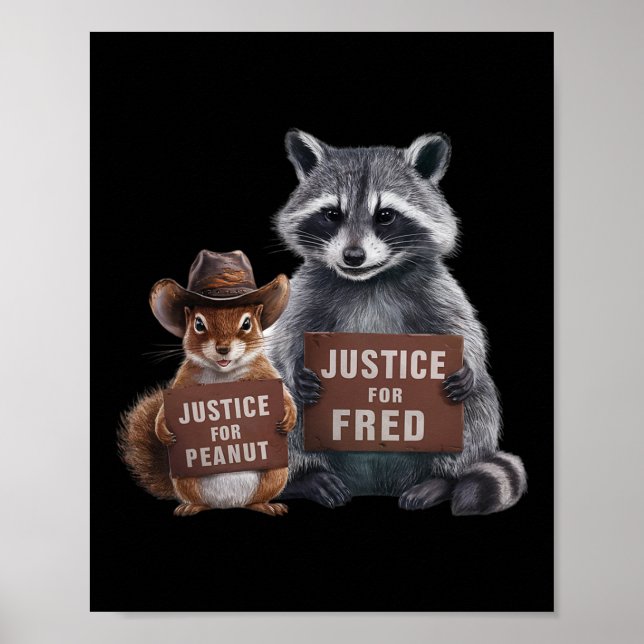 Justice For Peanut The Squirrel Justice For Fred T Poster (Front)