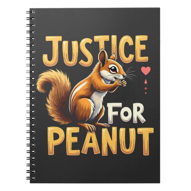 Justice For Peanut The Squirrel P’nut PNut Peanut Notebook (Front)