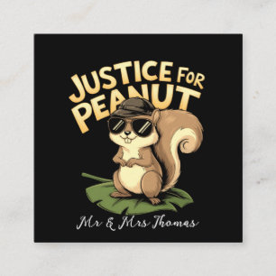 Justice for Peanut: The Squirrel Who Stole Hearts Square Business Card
