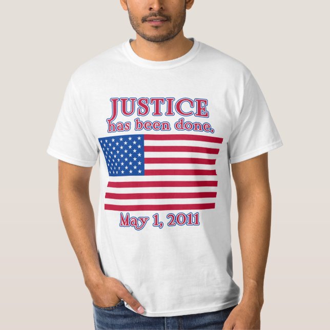 JUSTICE HAS BEEN DONE Tshirt (Front)