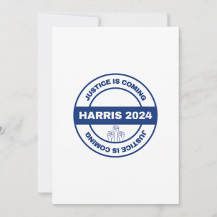 Justice is Coming   Kamala harris Walz Election Invitation