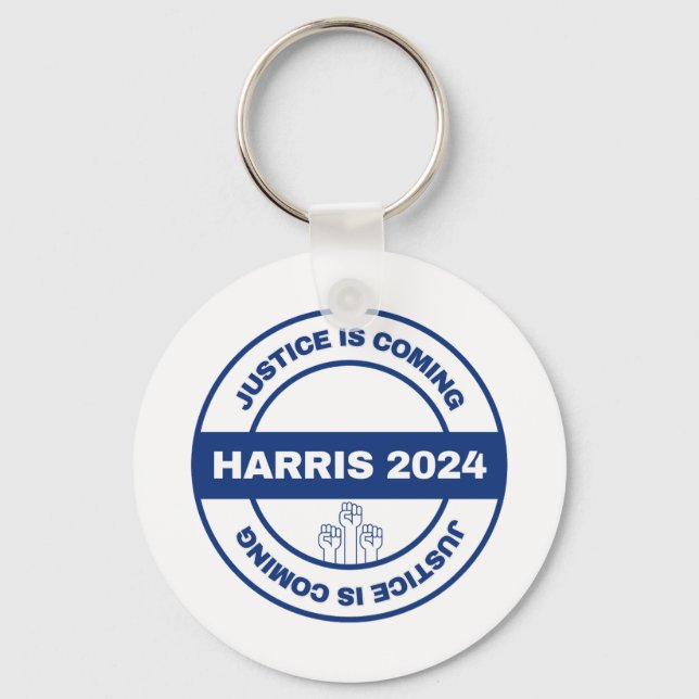 Justice is Coming | Kamala harris Walz Election Key Ring (Front)