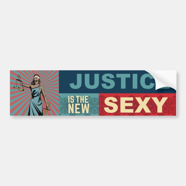 Justice is the New Sexy Bumper Sticker (Front)