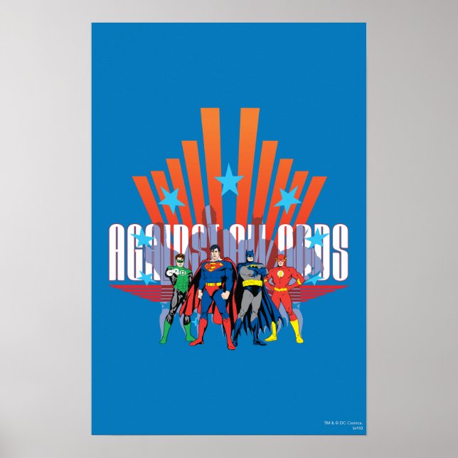 Justice League "Against All Odds" Poster (Front)