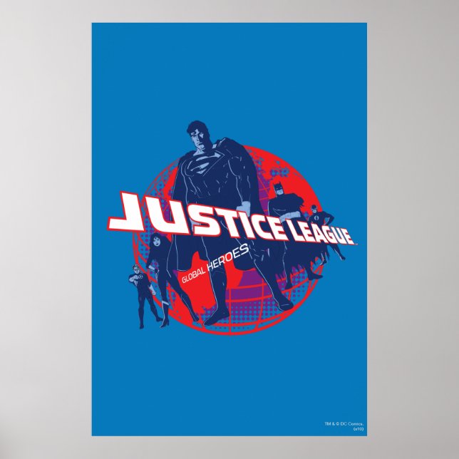 Justice League Global Heroes  and Globe Poster (Front)