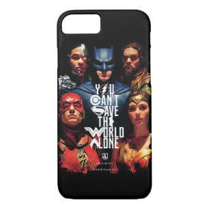 Justice League   You Can't Save The World Alone iPhone 8/7 Case