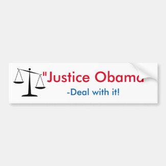 "Justice Obama" Bumper Sticker