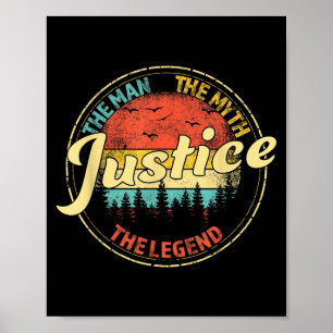 Justice The Man The Myth The Legend D Name  Poster