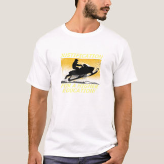 Justification for a higher education Snowmobile T T-Shirt