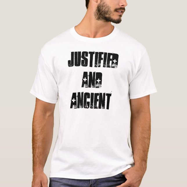JUSTIFIED AND ANCIENT T-SHIRT (Front)