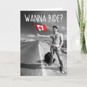 JUSTIN TRUDEAU: Wanna Ride Card