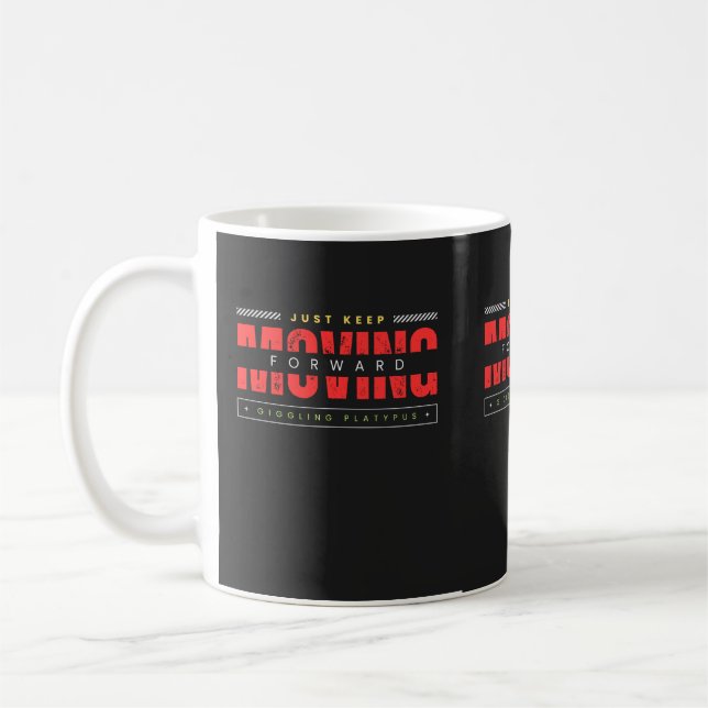 JustKeepMoving Coffee Mug (Left)
