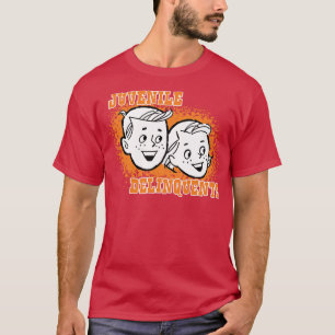Juvenile Delinquents T-Shirt