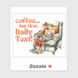 JW "Coffee... but first, Daily Text!" Vinyl