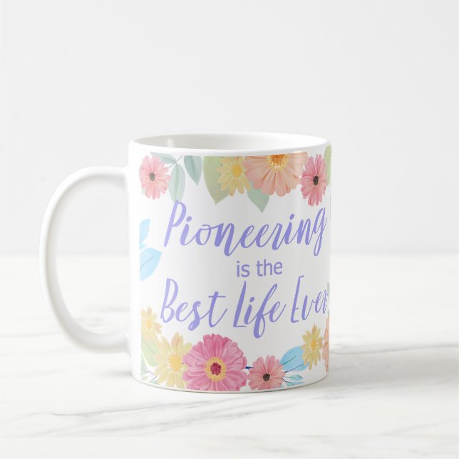 JW Gift Pioneering is the Best Life Ever  Coffee Mug (Left)