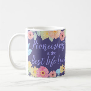 JW Gift Pioneering is the Best Life Ever Coffee Mug
