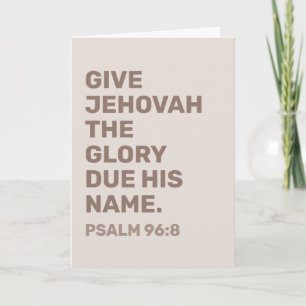 JW Year Text 2025 Greeting Card – Psalm 96:8