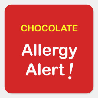 k1 - Allergy Alert - CHOCOLATE. Square Sticker