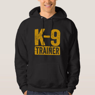 K9 Trainer Police Dog Handler Training Hoodie