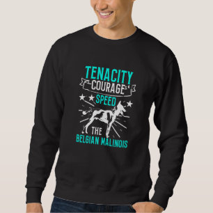 K9 Unit Belgian Malinois Courage PD Police Trainer Sweatshirt