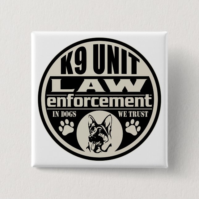 K9 Unit In Dogs We Trust 15 Cm Square Badge (Front)