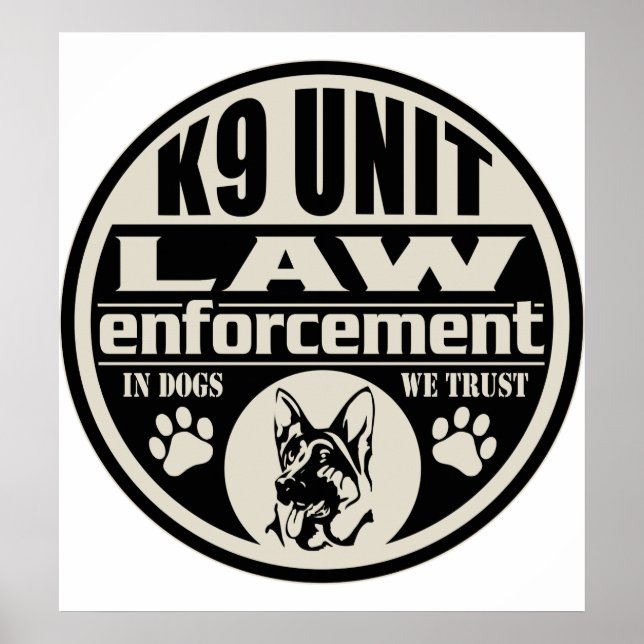 K9 Unit In Dogs We Trust Poster (Front)