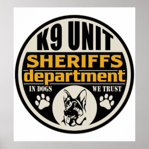 K9 Unit Sheriff's Department Poster