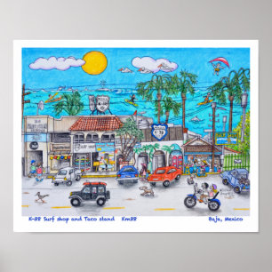 K-38 Surf shop and Taco stand, Baja, Mexico Poster