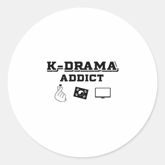 K-Drama Addict | K-Pop Asian Korea Gifts Classic Round Sticker (Front)