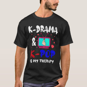 K Drama & K Pop Is My Therapy Aegyo Saranghae Kore T-Shirt