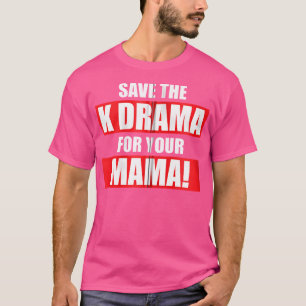 K-Drama K-Pop Korean Music Funny n T-Shirt