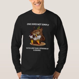 K Drama Kdrama Fan One More Episode T-Shirt